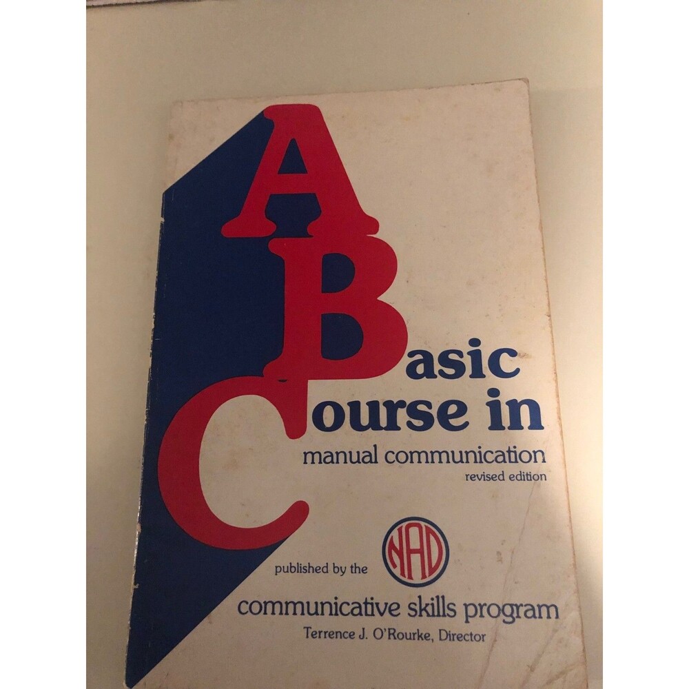 A Basic Course in Manual Communication NAD National Association of the Deaf